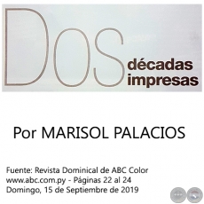 DOS DÉCADAS IMPRESAS - Por MARISOL PALACIOS - Domingo, 15 de Septiembre de 2019